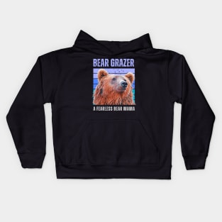 Bear Grazer A Fearless Bear Mama Kids Hoodie